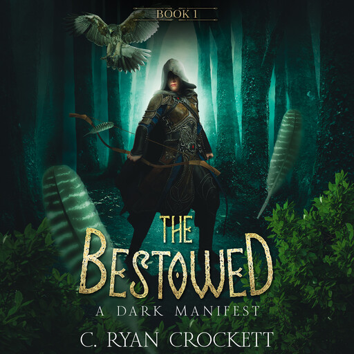 The Bestowed, C. Ryan Crockett