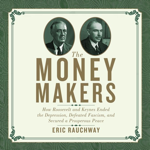 The Money Makers, Eric Rauchway