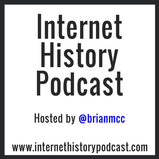 130. AOL, AIM, Chat Rooms, The Time Warner Merger... AOL's History with Joe Schober, Brian McCullough @brianmcc
