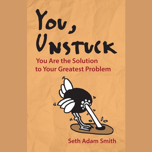 You, Unstuck, Seth Smith