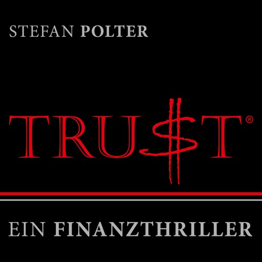 Trust, Stefan Polter