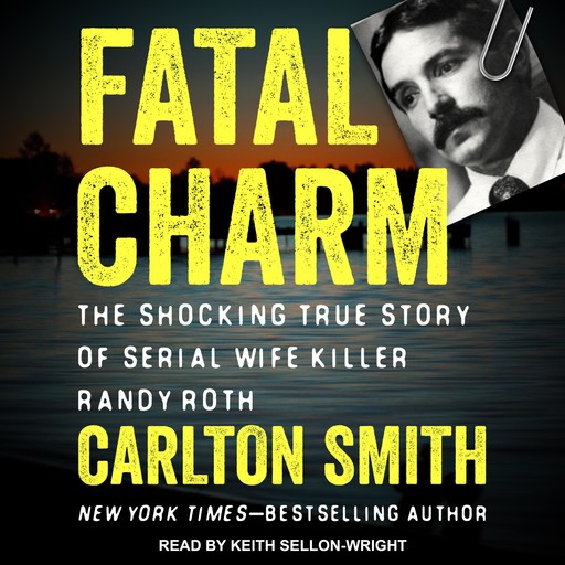 Fatal Charm, Carlton Smith