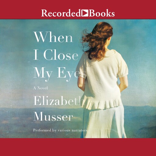 When I Close My Eyes, Elizabeth Musser