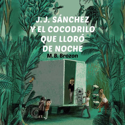 J.J. Sanchez y el cocodrilo que lloró de noche, MB Brozon