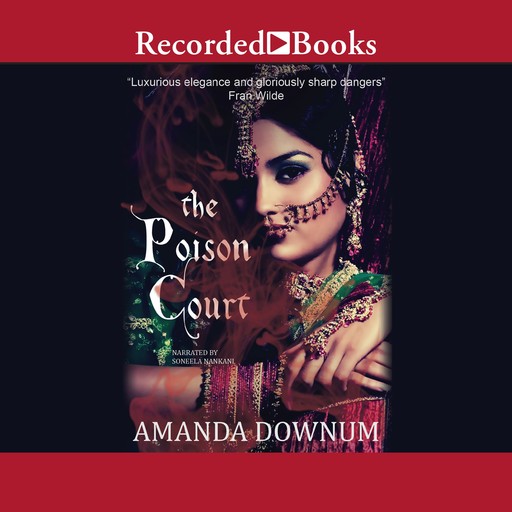The Poison Court, Amanda Downum