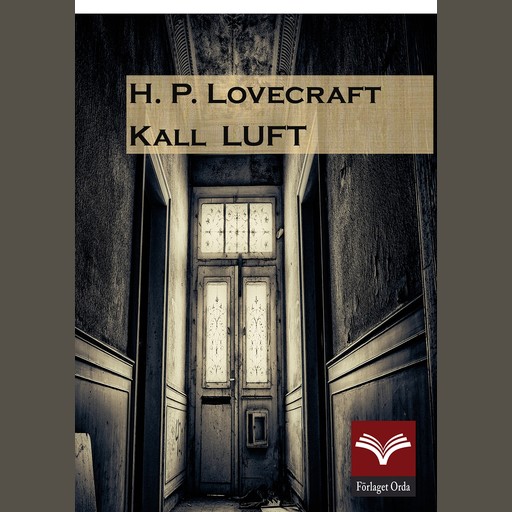 Kall Luft, H.P. Lovecraft
