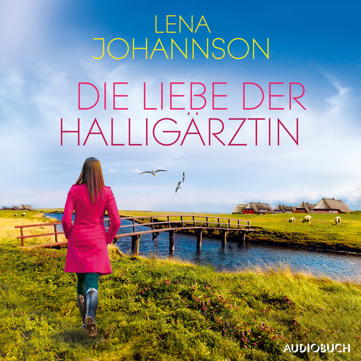 Die Liebe der Halligärztin (Die Halligärztin 2), Lena Johannson