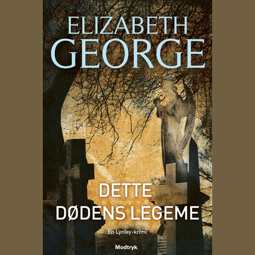 Dette dødens legeme, Elizabeth George