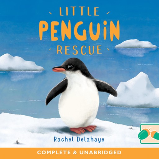 Little Penguin Rescue, Rachel Delahaye