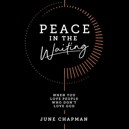 Peace in the Waiting, June Chapman