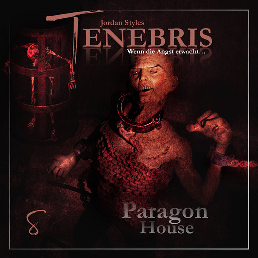 Tenebris, Folge 8: Paragon House, Jordan Styles