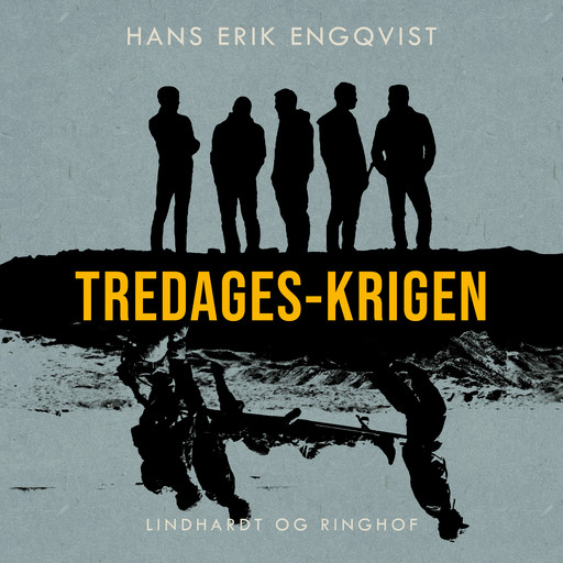 Tredages-krigen, Hans Erik Engqvist