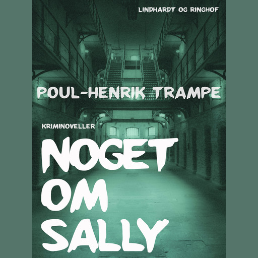 Noget om Sally, Poul-Henrik Trampe