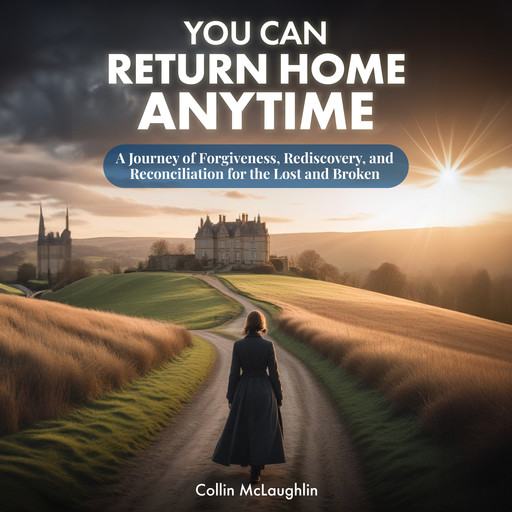 You Can Return Home Anytime, Collin McLaughlin