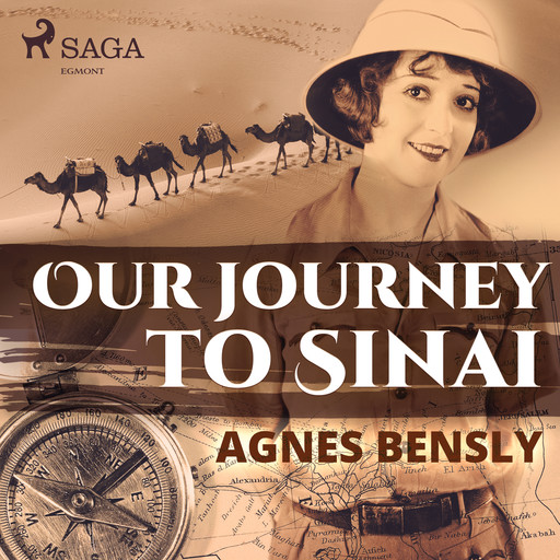 Our Journey to Sinai, Agnes Bensly