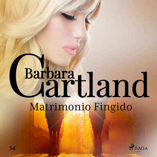 Matrimonio Fingido (La Colección Eterna de Barbara Cartland 54), Barbara Cartland