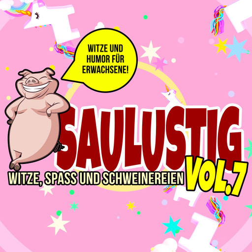 Saulustig - Witze, Spass und Schweinereien, Vol. 7, Der Spassdigga