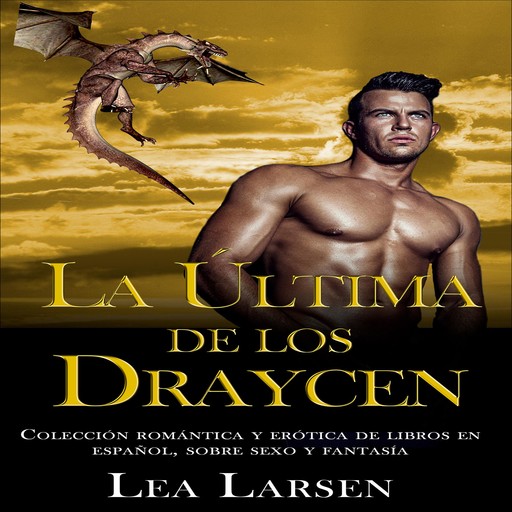 La ultima de los Draycen, Lea Larsen