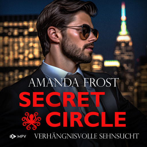 Verhängnisvolle Sehnsucht - Secret Circle, Buch 5 (ungekürzt), Amanda Frost