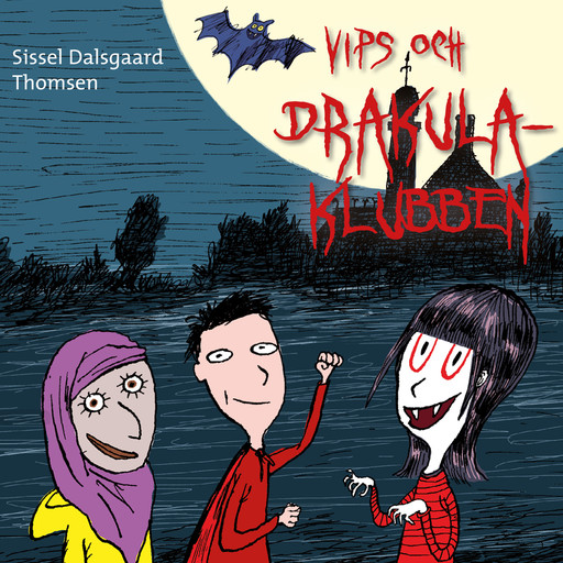 Vips och Drakula-klubben, Sissel Dalsgaard Thomsen