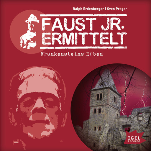 Faust jr. ermittelt. Frankensteins Erben, Sven Preger, Ralph Erdenberger