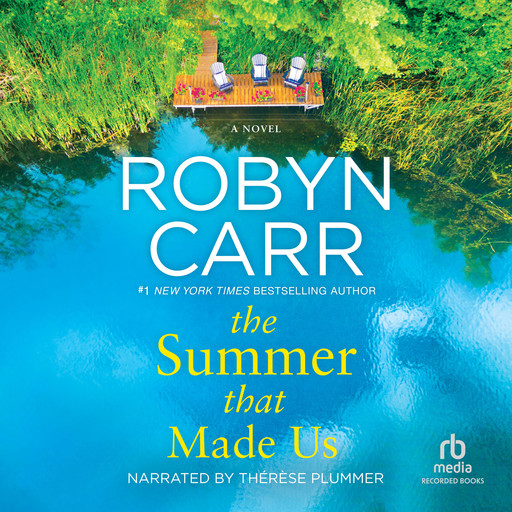The Summer That Made Us, Robyn Carr
