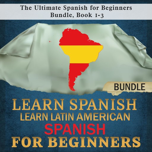 Learn Spanish: Learn Latin American Spanish for Beginners, Language Academy