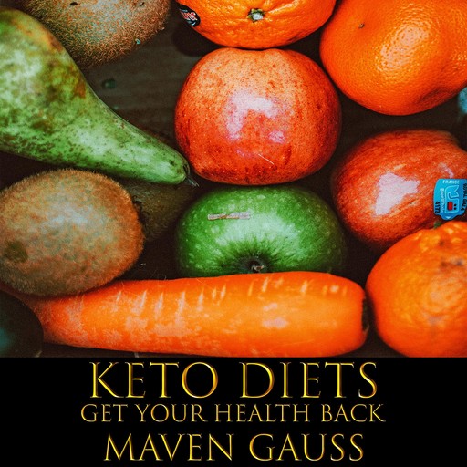 Keto Diets, Maven Gauss