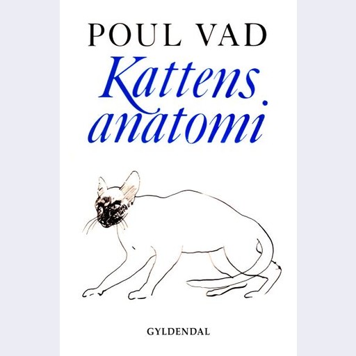 Kattens anatomi I-II, Poul Vad