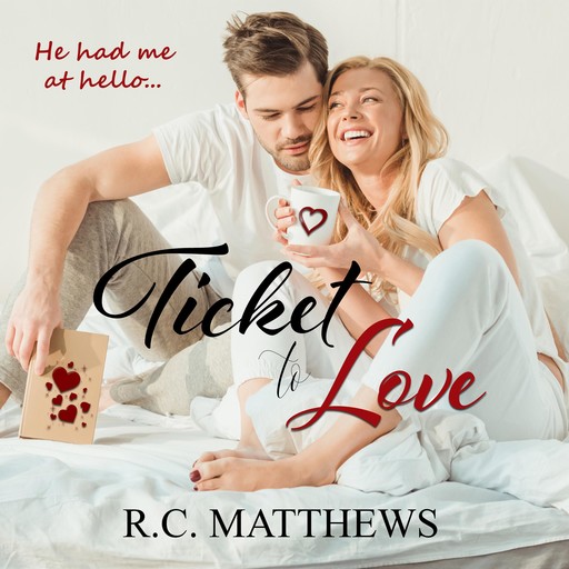 Ticket to Love, R.C. Matthews
