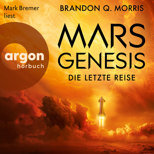 Mars-Genesis - Die letzte Reise (Ungekürzte Lesung), Brandon Q. Morris