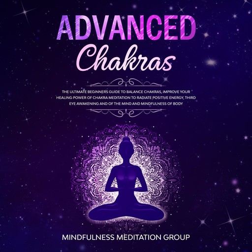 Advanced Chakras, Mindfulness Meditation Group