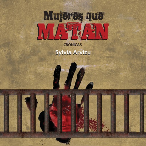 Mujeres que matan, Sylvia Arvizu