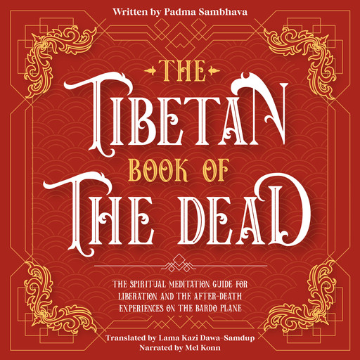 The Tibetan Book Of The Dead, Padma Sambhava, Lama Kazi Dawa-Samdup