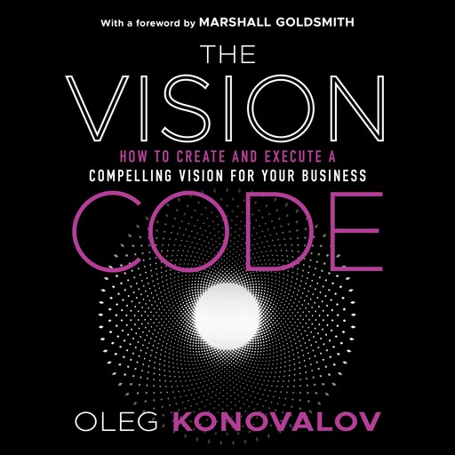 The Vision Code, Marshall Goldsmith, Oleg Konovalov