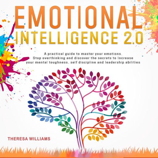 Emotional Intelligence 2.0, Theresa Williams