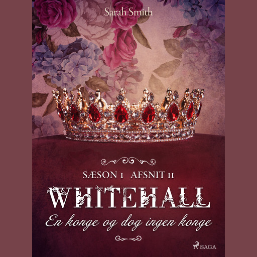 Whitehall: En konge og dog ingen konge 11, Sarah Smith