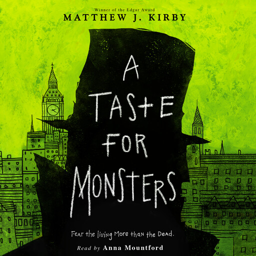A Taste for Monsters, MATTHEW KIRBY