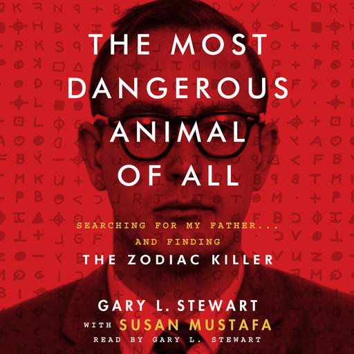 The Most Dangerous Animal of All, Gary Stewart, Susan Mustafa