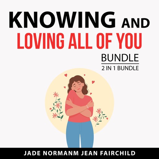 Knowing and Loving All of You Bundle, 2 in 1 Bundle, Jean Fairchild, Jade Normanm