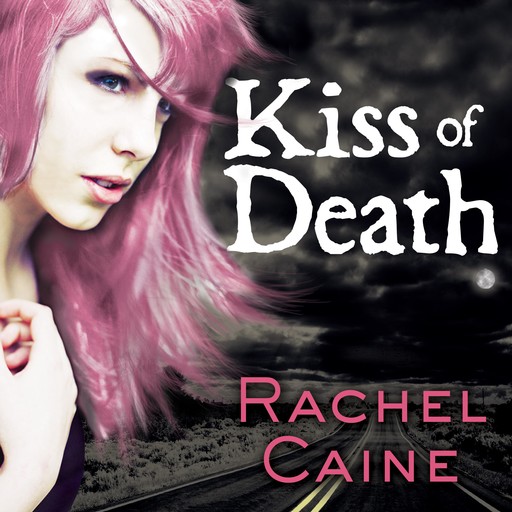 Kiss of Death, Rachel Caine