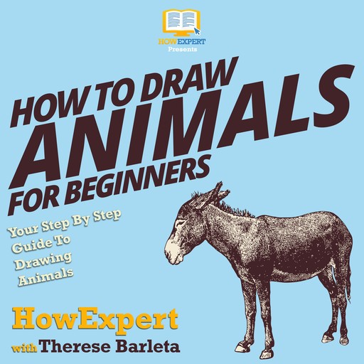 How to Draw Animals for Beginners, HowExpert, Luanna Eroles