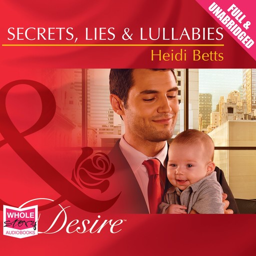 Secrets, Lies & Lullabies, Heidi Betts