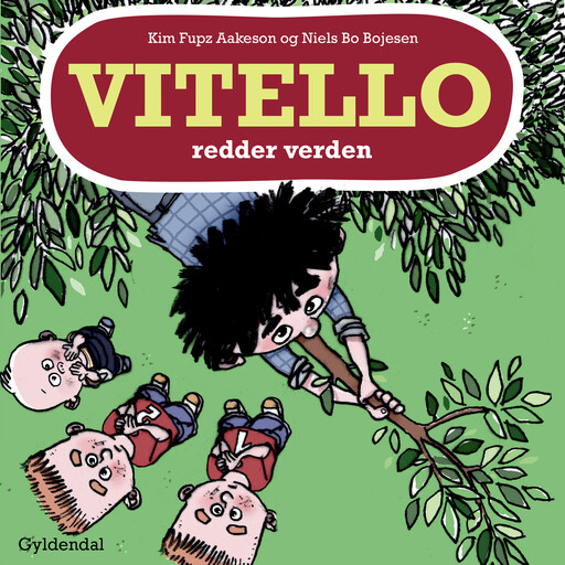 Vitello redder verden, Kim Fupz Aakeson