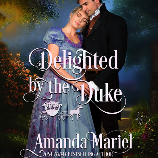 Delighted by the Duke, Amanda Mariel
