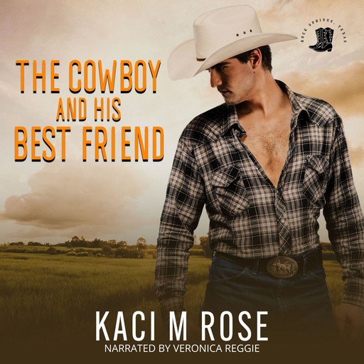 The Cowboy and His Best Friend, Kaci Rose