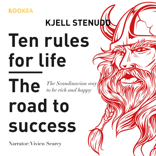 Ten rules for life - The road to success, Kjell Stenudd