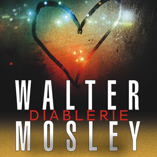 Diablerie, Walter Mosley