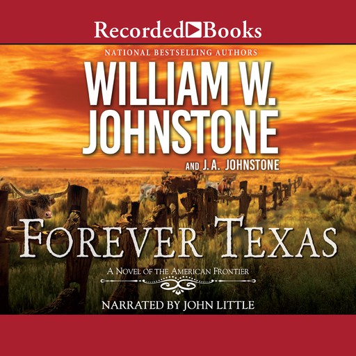 Forever Texas, William Johnstone, J.A. Johnstone