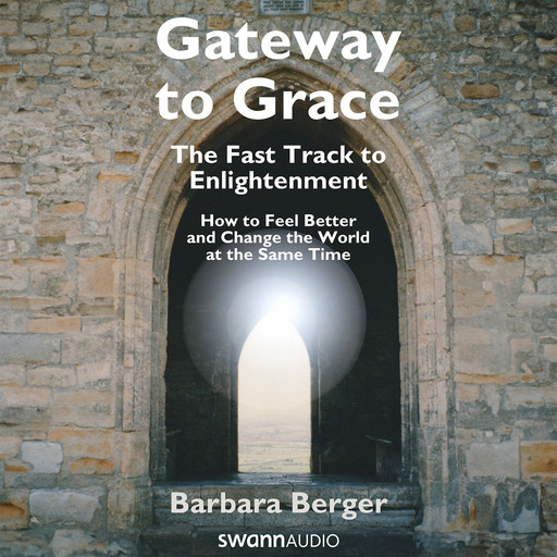 Gateway to Grace, Barbara Berger